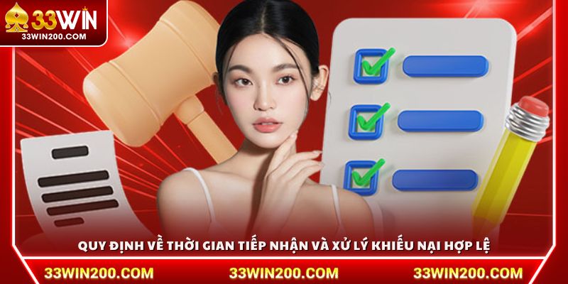 Quy định về thời gian tiếp nhận và xử lý khiếu nại hợp lệ