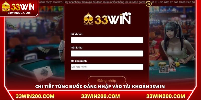 Chi tiết từng bước đăng nhập vào tài khoản 33Win