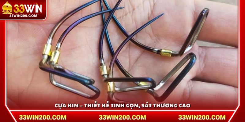 Cựa kim – Thiết kế tinh gọn, sát thương cao