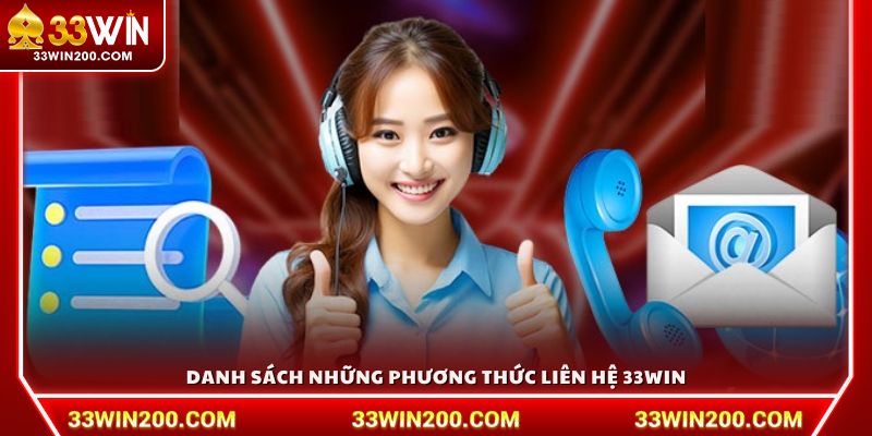 Danh sách các kênh liên hệ 33Win