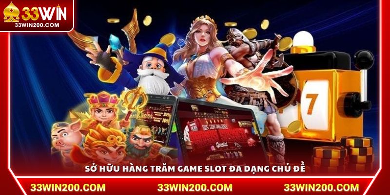 Sở hữu hàng trăm game slot đa dạng chủ đề