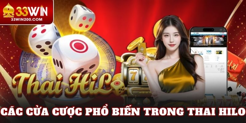 Các cửa cược phổ biến trong thai Hilo
