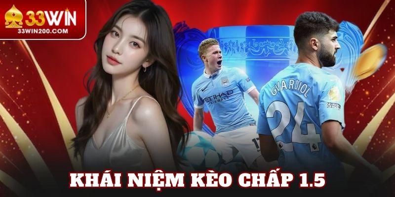 Khái niệm kèo chấp 1.5