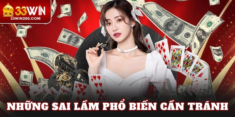 Những sai lầm phổ biến cần tránh