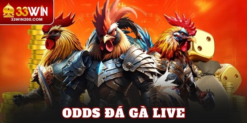 Odds Đá Gà Live