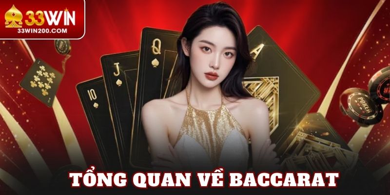 Tổng quan về Baccarat
